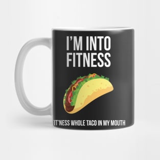 Fitness Whole Taco in My Mouth Design/Artwork Mug